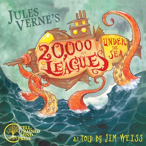 Twenty Thousand Leagues Under the Sea (Written by Jules Verne, Jim Weiss - adaptor) episode artwork
