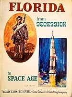 Florida: from secession to space age 0820010278 Book Cover