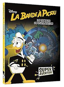 Paperback LA BANDE À PICSOU - Super Aventure - Le trésor de l'Atlantide (tome 2) - Disney [French] Book