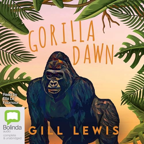 Gorilla Dawn by Gill Lewis episode artwork