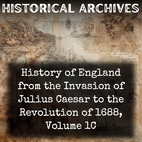 『History of England from the Invasion of Julius Caesar to the Revolution of 1688, Volume 1C』のカバーアート