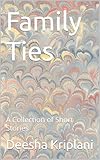  Family Ties: A Collection of Short Stories (English Edition)