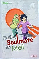 Finding Soulmate For Mei 9793762845 Book Cover