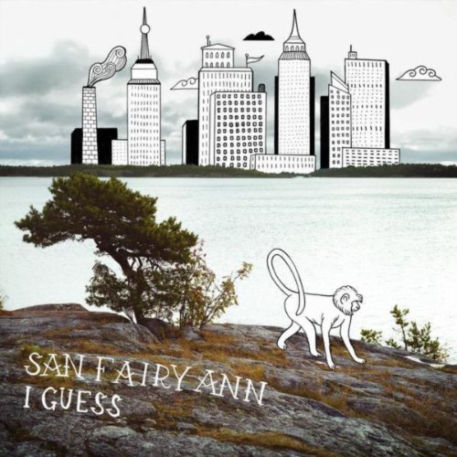 I guess San fairy ann Digital Music