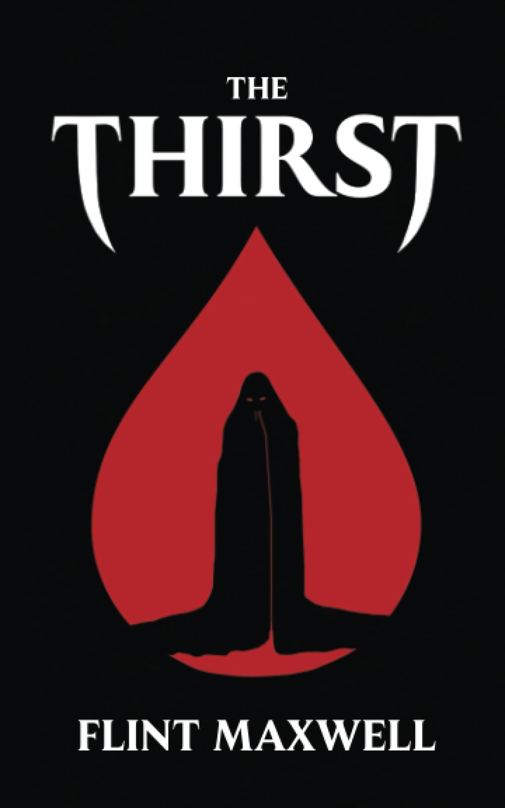 The Thirst: A Horror Novel