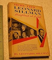 Here lies Leonard Sillman,: Straightened out at last; an autobiography B0007DLW8O Book Cover