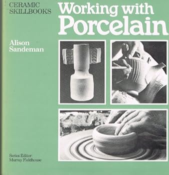 Hardcover Working with porcelain (Ceramic skillbooks) Book