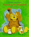 Hannibal, der Hasenfuß - Nele Moost Maler: Meinolf Nitsche 