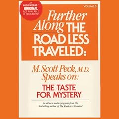 Further Along the Road Less Traveled: the Taste for Mystery Audiolibro Por M. Scott Peck arte de portada