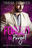 Forced to Forget: Blackmailing the Billionaire Series