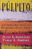 Pulpito: An Introduction to Hispanic Preaching