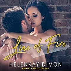 Line of Fire Audiolibro Por HelenKay Dimon arte de portada
