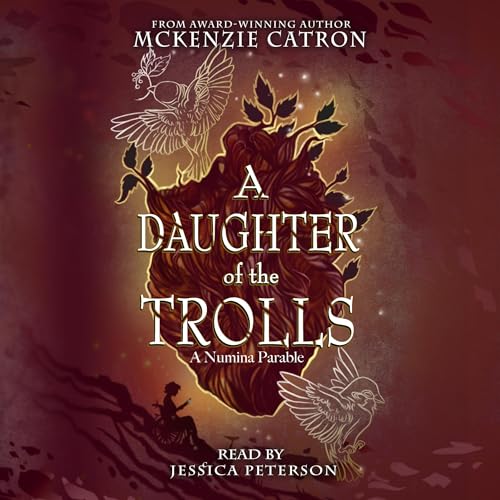 A Daughter of the Trolls by McKenzie Catron episode artwork