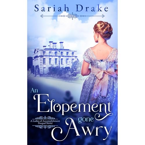 An Elopement Gone Awry by Sariah Drake episode artwork
