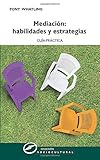  Mediación: Habilidades y Estrategias: Guía práctica: 63 (Sociocultural)
