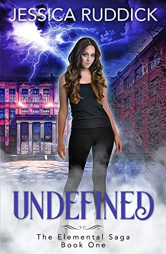 Undefined (The Elemental Saga Book 1) Kindle Edition