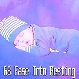  68 Ease Into Resting