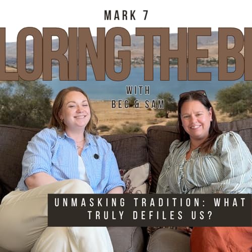 Mark 7 Deep Dive: Heart Over Rituals