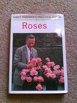 Hardcover PERCY THROWER'S PRACTICAL GUIDES ROSES Book