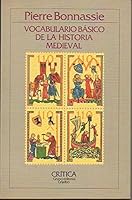 Les cinquante mots clefs de l'histoire medievale (Les Cinquante mots clefs) 8474232015 Book Cover