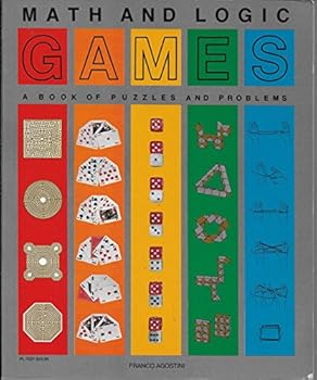 Paperback Math and Logic Games: A Book of Puzzles and Problems Book