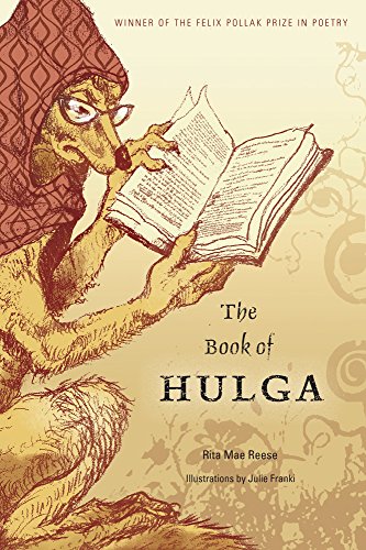 The Book of Hulga (Wisconsin Poetry Series)