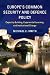 Europe's Common Security and Defence Policy: Capacity-Building, Experiential Learning, and Institutional Change