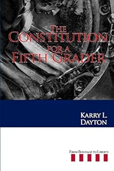 Paperback The Constitution for a Fifth Grader Book