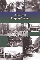 A History of Fuquay-Varina B006OQF87E Book Cover