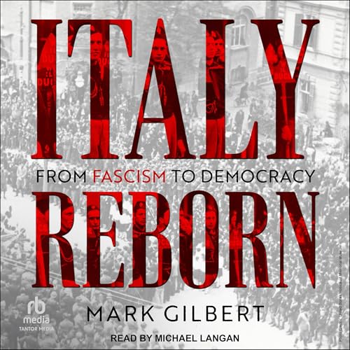 Italy Reborn by Mark Gilbert episode artwork