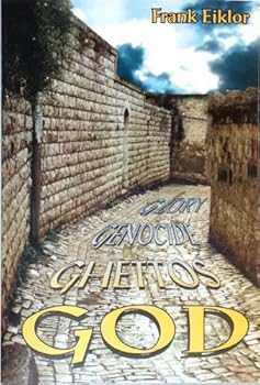 Paperback Glory, Genocide, Ghettos, God Book
