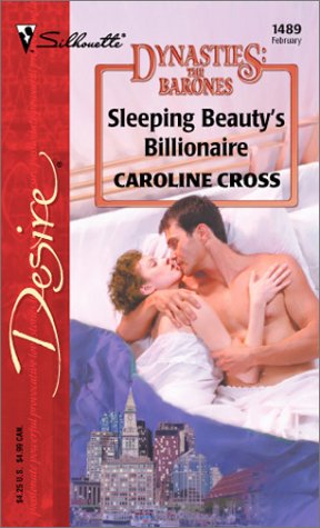 Sleeping Beauty's Billionaire (By: Caroline Cross)