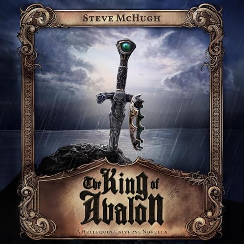 The King of Avalon by Steve McHugh episode artwork