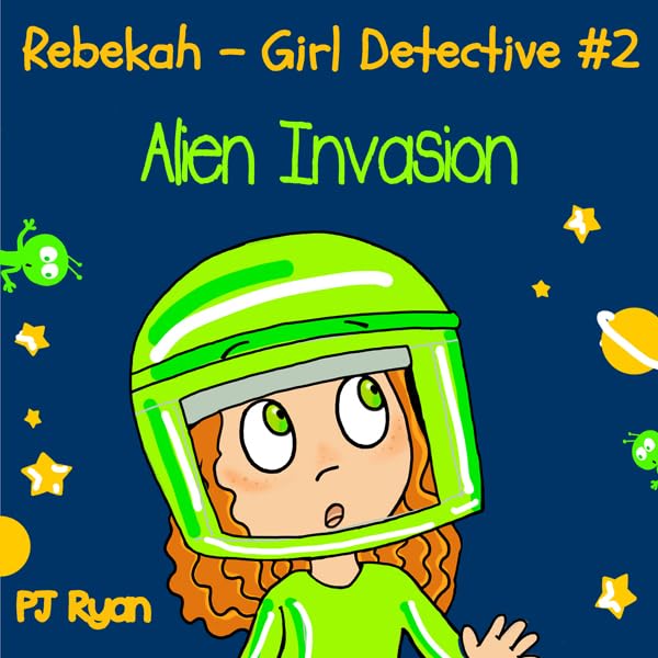 Cover art for Rebekah - Girl Detective #2: Alien Invasion