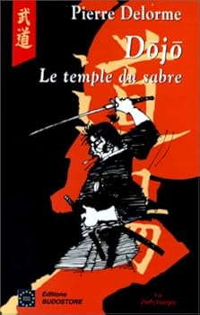 Paperback Dojo. Le temple du sabre [French] Book