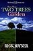 There Were Two Trees in the Garden (Divine Destiny)