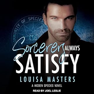 Sorcerers Always Satisfy Audiolibro Por Louisa Masters arte de portada