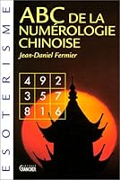 ABC de la numérologie chinoise de Lo-Chou 2733903934 Book Cover