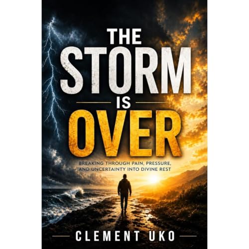 THE STORM IS OVER Audiobook By Clement Uko cover art