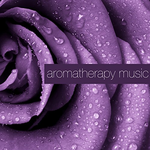 Aromatherapy Music Various artists Digital Music