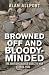 Browned Off and Bloody-Minded: The British Soldier Goes to War 1939-1945