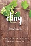 Cling Journal: Drawing Closer to God Through the Book of James