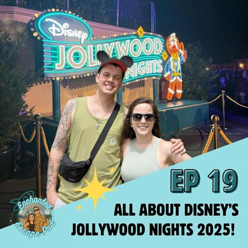 EP19: Disney Jollywood Nights 2025 &mdash; Everything You Need to Know! 🎄