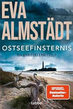 Ostseefinsternis - Book #19 of the Pia Korittki
