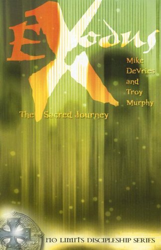 Exodus: The Sacred Journey (No Limits Discipleship Series)