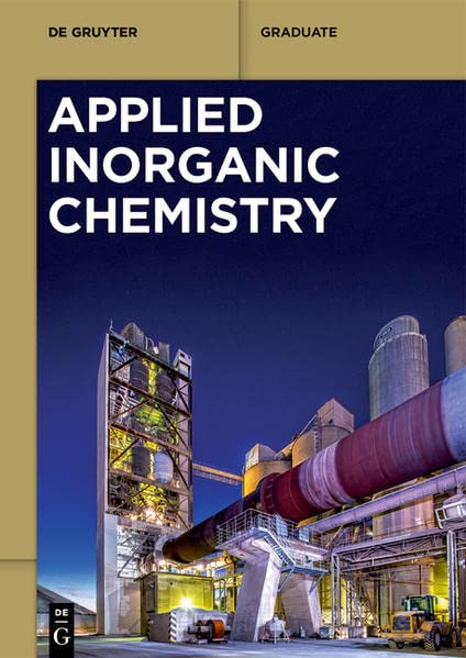 [Set Applied Inorganic Chemistry, Volume 1-3] (De Gruyter Textbook)