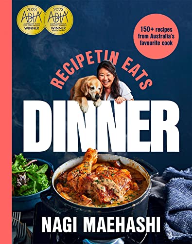 RecipeTin Eats: Dinner: 150 recipes from Australia’s most popular cook