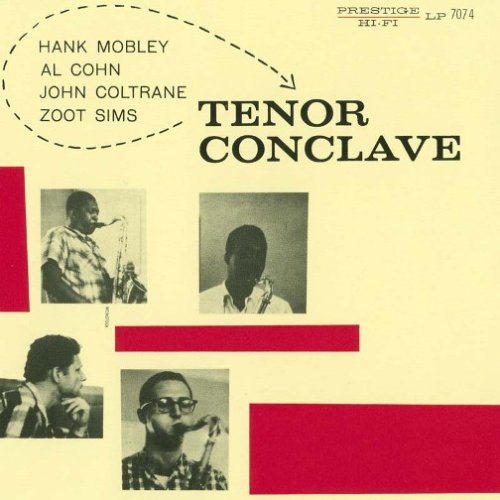 AL COHN HANK MOBLEY JOHN COLTRANE ZOOT SIMS - Tenor Conclave - CD