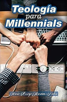 Paperback Teología para Millennials (Spanish Edition) [Spanish] Book