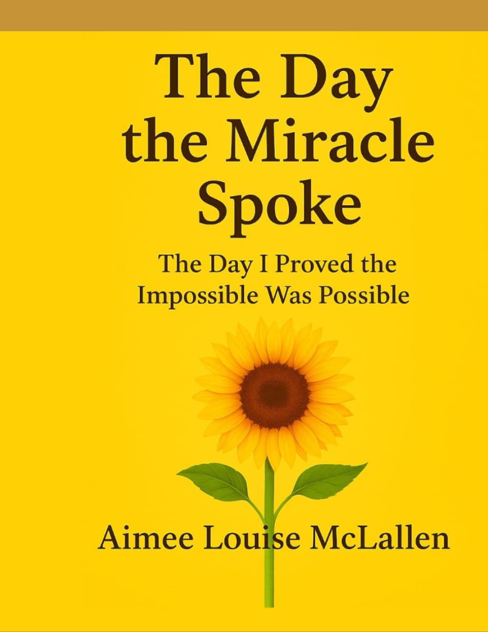 The Day the Miracle Spoke: The day I proved that the impossible was possible